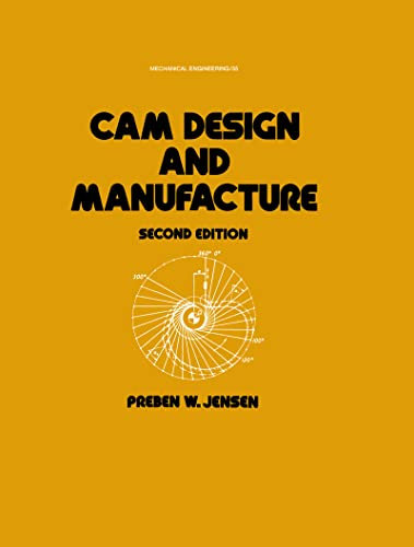Cam Design and Manufacture: With Cam Design Software for the IBM PC and Compatibles