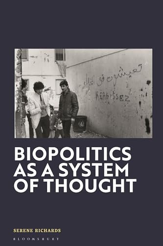 Biopolitics as a System of Thought