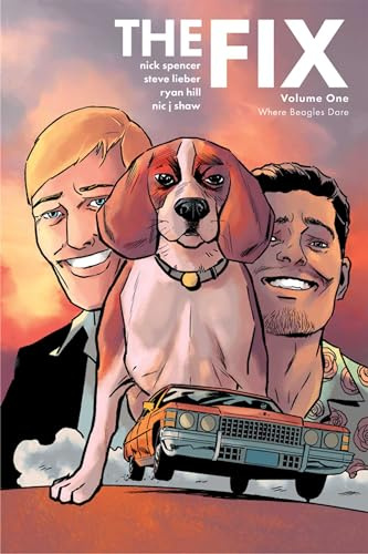 The Fix Volume 1: Where Beagles Dare