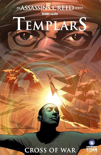 Assassins Creed: Templars Volume 2: Templars, Iron Cross (A Tessa Leoni Novel)