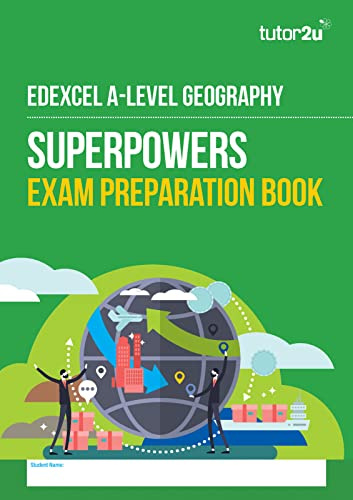 tutor2u Edexcel A-Level Geography Paper 2 Workbook Superpowers