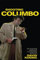 Shooting Columbo: The Lives and Deaths of TV's Rumpled Detective