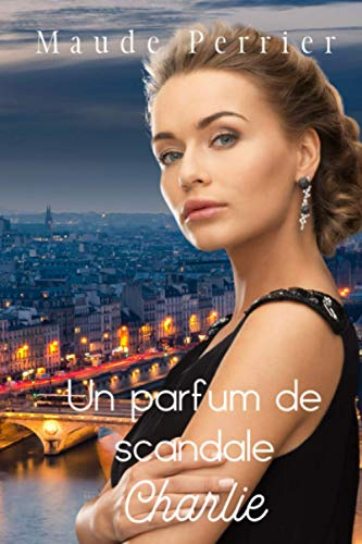 Un parfum de scandale: Roman lesbien | livre lesbien