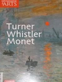 Connaissance des arts n° 232 : Turner, Whistler, Monet