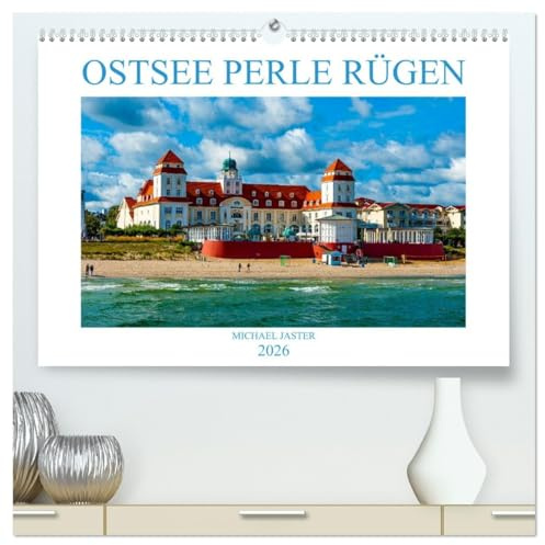 OSTSEE PERLE RÜGEN Michael Jaster (hochwertiger Premium Wandkalender 2026 DIN A2 quer), Kunstdruck in Hochglanz: Ostsee Perle Rügen - Eine Schönheit ... Farben und schönsten Licht (CALVENDO Orte)