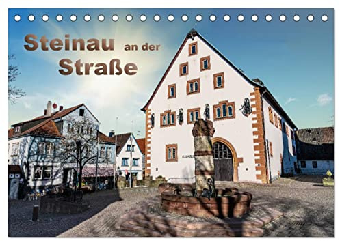 Steinau an der Straße (Tischkalender 2026 DIN A5 quer), CALVENDO Monatskalender: Die Gebrüder-Grimm-Stadt Steinau an der Straße (CALVENDO Orte)