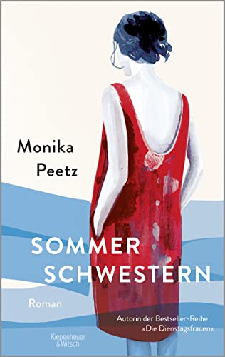 Sommerschwestern: Roman | Der Bestseller von der Autorin der Dienstagsfrauen (Die Sommerschwestern-Romane, Band 1)