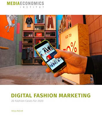Digital Fashion Marketing: 20 Fashion Cases für 2020