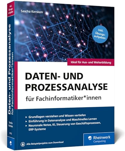 Daten- und Prozessanalyse für Fachinformatiker*innen: Das Handbuch für die neue FIDP-Fachrichtung