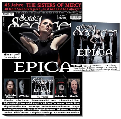 Sonic Seducer 04-2025 + CD: Epica – Aspiral - + The Sisters Of Mercy + VNV Nation + Silke Bischoff + The Birthday Massacre + Lord Of The Lost + ... + Lacrimosa + Eluveitie + Wednesday13