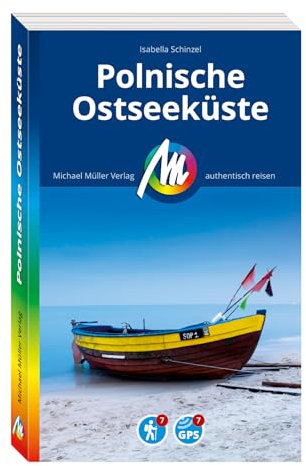 MICHAEL MÜLLER REISEFÜHRER Polnische Ostseeküste: 100% authentisch, aktuell und vor Ort recherchiert. (MM-Reisen)