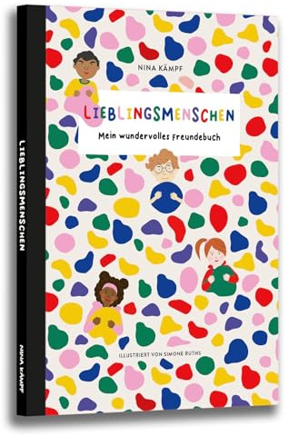 Lieblingsmenschen- Mein wundervolles Freundebuch: KinderStärken