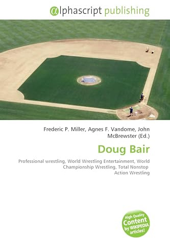 Doug Bair: Professional wrestling, World Wrestling Entertainment, World Championship Wrestling, Total Nonstop Action Wrestling
