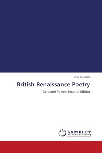 British Renaissance Poetry: Selected Poems Second Edition