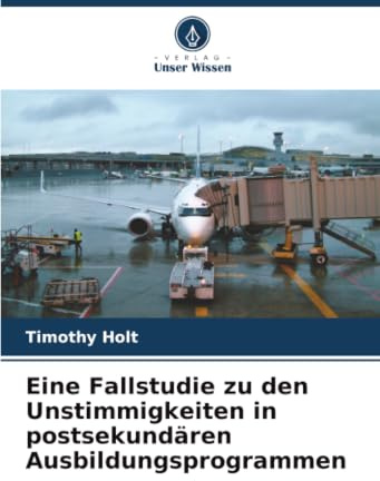 Eine Fallstudie zu den Unstimmigkeiten in postsekundären Ausbildungsprogrammen