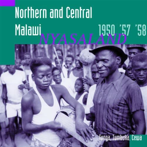 Northern & Central Malawi: Nyasaland 1950 57