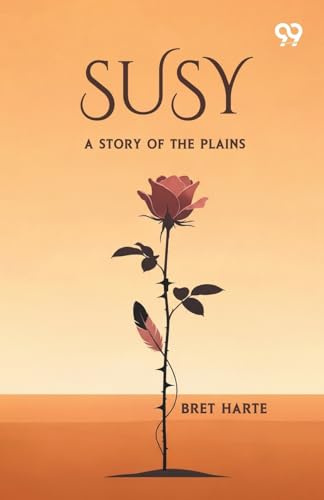 Susy A Story Of The Plains
