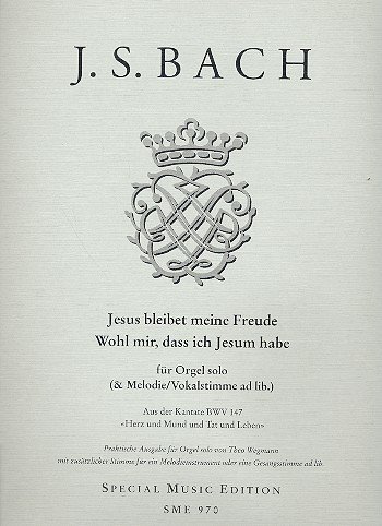 Jesus bleibet meine Freude BWV147: für Orgel (Melodieinstruent (Gesang ad lib)