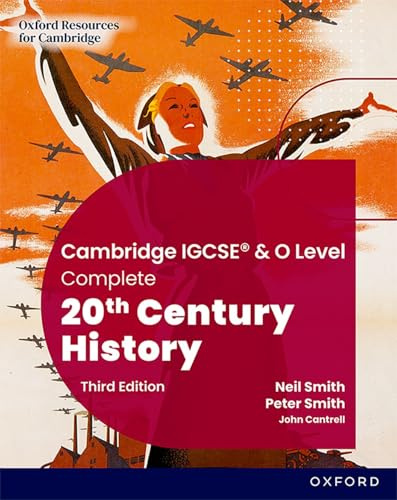 Student Book Third Edition (Cambridge IGCSE & O Level Complete 20th Century History)