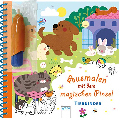 Ausmalen mit dem magischen Pinsel. Tierkinder: Malbuch mit Wassertankstift ab 3 Jahren