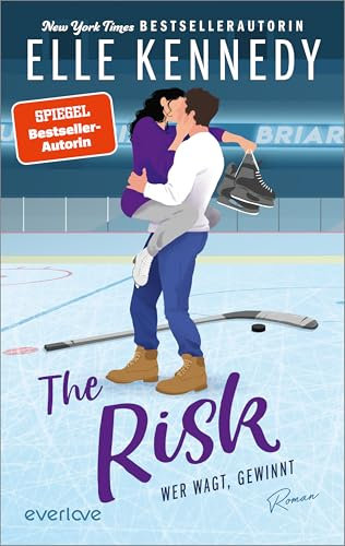 The Risk – Wer wagt, gewinnt (Briar U 2): Roman | New Adult-Romance, die süchtig macht
