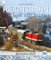 REICHSBAHN Beginn - Alltag - Nostalgie: Bahnland DDR