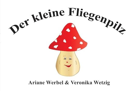 Der kleine Fliegenpilz