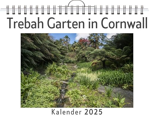 Trebah Garten in Cornwall - (Wandkalender 2025, Kalender DIN A4 quer, Monatskalender im Querformat mit Kalendarium, das perfekte Geschenk)