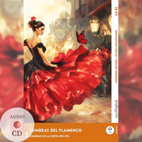 Sombras del Flamenco - Spanische Krimi-Lektüre A2-B1 (+ Audio-CD), m. 1 Audio, m. 1 Audio-CD, m. 1 Audio: Mit der Frank-Lesemethode leicht verständlich gemacht