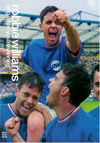 Robbie Williams: Sing When You're Winning