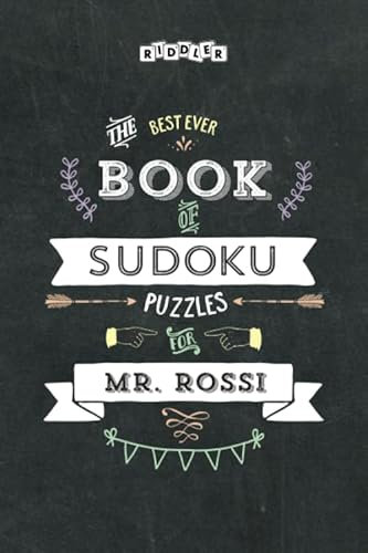 The Best Ever Book of Sudoku Puzzles for Mr. Rossi