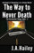The Road to Never Death: The Screenside Trilogy, Book-2 (Chronicles of a Stolen World, Band 2)