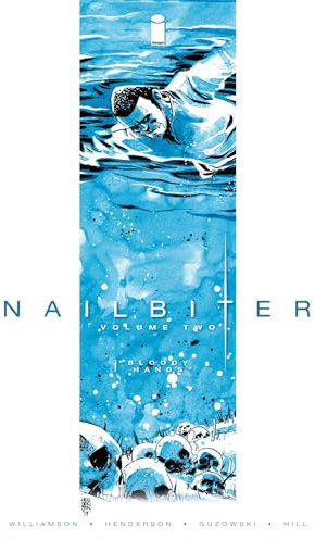 Nailbiter Volume 2: Bloody Hands