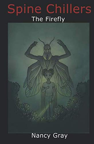 Spine Chillers: The Firefly