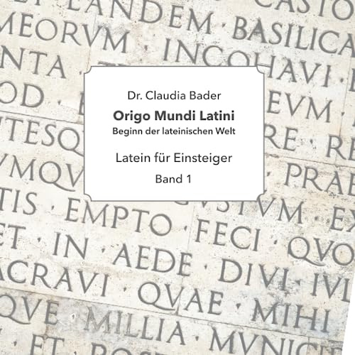 Origo Mundi Latini: Latein für Einsteiger