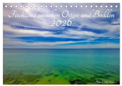 Fischland zwischen Ostsee und Bodden (Tischkalender 2026 DIN A5 quer), CALVENDO Monatskalender: Faszinierende Bilder einer Ostseehalbinsel (CALVENDO Orte)