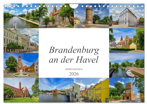 Brandenburg an der Havel Impressionen (Wandkalender 2026 DIN A4 quer), CALVENDO Monatskalender: Jeden Monat ein wunderschönes Bild von Brandenburg an der Havel (CALVENDO Orte)