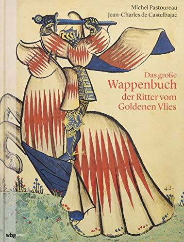 Das große Wappenbuch der Ritter vom Goldenen Vlies