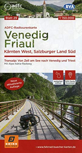 ADFC-Radtourenkarte 29 Venedig, Friaul - Kärnten West, Salzburger Land Süd, 150.000, reiß- und wetterfest, E-Bike geeignet, GPS-Tracks Download: ... (ADFC-Radtourenkarte 1:150.000)