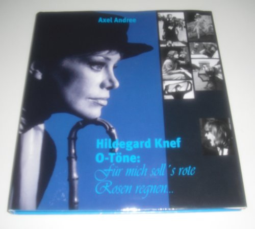 Hildegard Knef O-Töne, Für mich soll's rote Rosen regnen