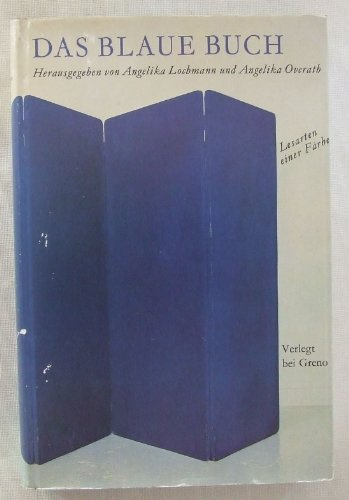 Das blaue Buch. Lesarten einer Farbe