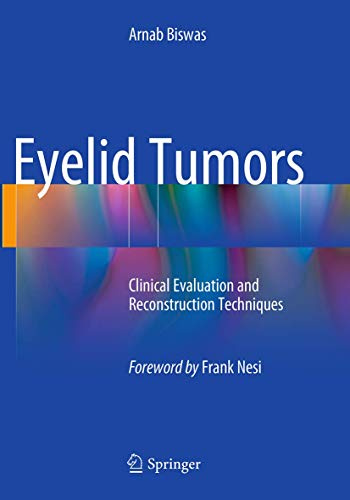 Eyelid Tumors: Clinical Evaluation and Reconstruction Techniques