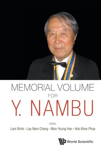 Memorial Volume For Y. Nambu