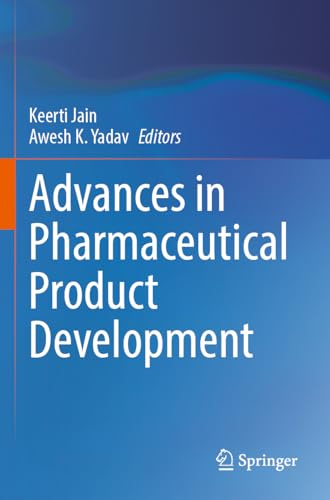 Advances in Pharmaceutical Product Development