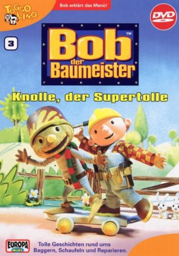 Bob der Baumeister 3 - Knolle, der Supertolle