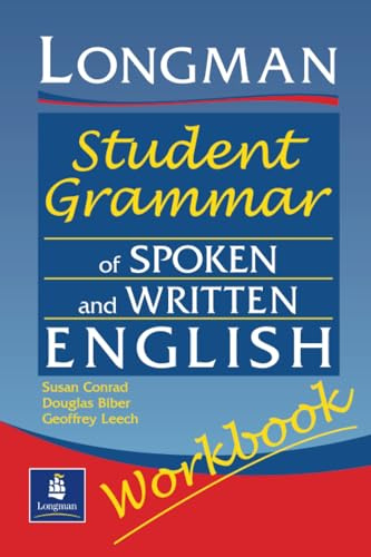 Longmans Student Grammar of Spoken and Written English Workbook (Grammar Reference)