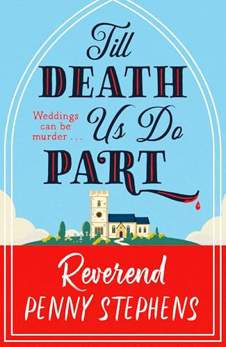 Till Death Us Do Part: a charming and delightfully cosy mystery that will keep you hooked!