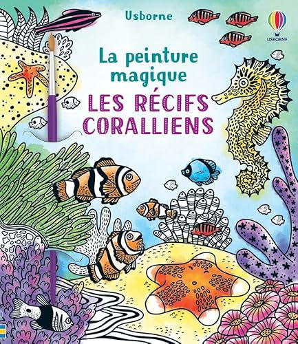 Les récifs coralliens - La peinture magique