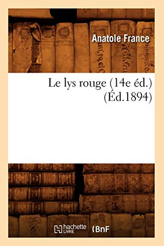 Le lys rouge (14e éd.) (Éd.1894)