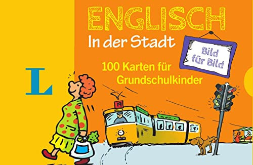 Langenscheidt Englisch Bild für Bild in der Stadt - für Sprachanfänger: 100 Karten für Grundschulkinder